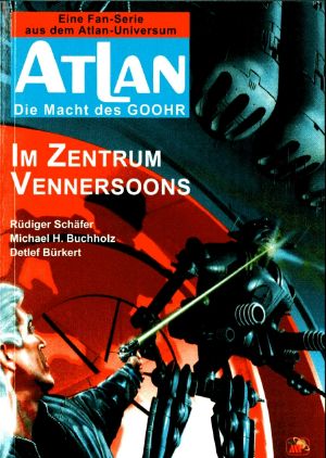 [Atlan - Die Macht des GOOHR 01] • Im Zentrum Vennersoons